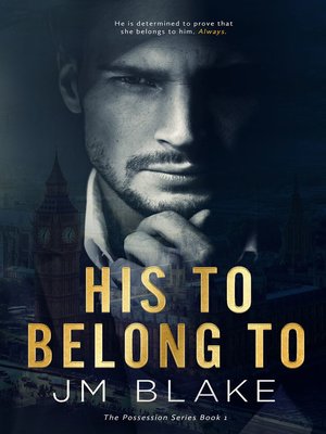 cover image of His to Belong To